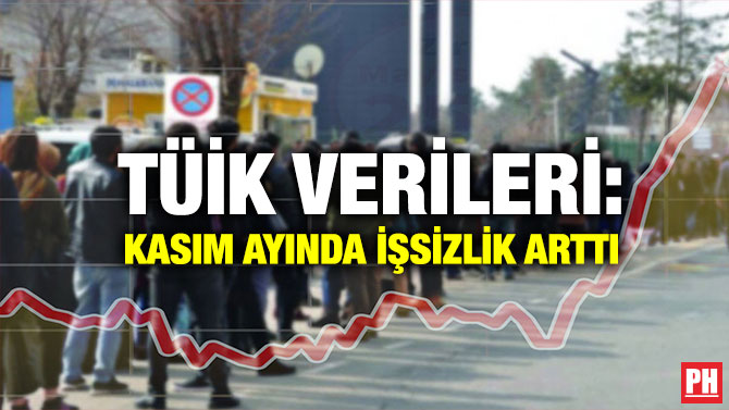 TÜİK Verileri: Kasım Ayında İşsizlik Arttı