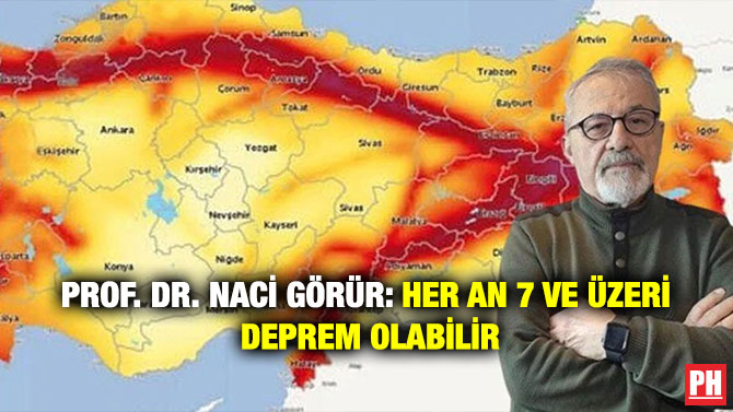 Prof. Dr. Naci Görür: Her An 7 ve Üzeri Deprem Olabilir