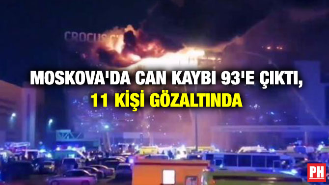 Moskova’da Can Kaybı 93’e Çıktı, 11 Kişi Gözaltında