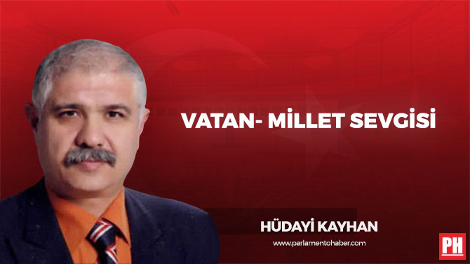 VATAN- MİLLET SEVGİSİ