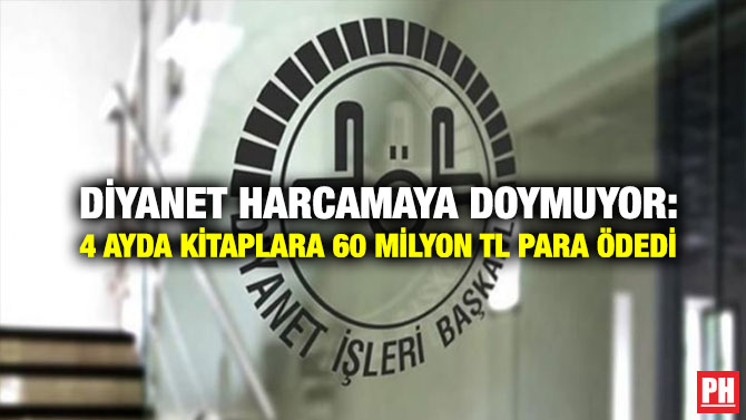 Diyanet Harcamaya Doymuyor: 4 Ayda Kitaplara 60 Milyon TL Para Ödedi