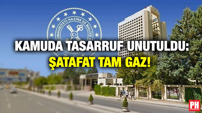 Kamuda Tasarruf Unutuldu: Şatafat Tam Gaz!