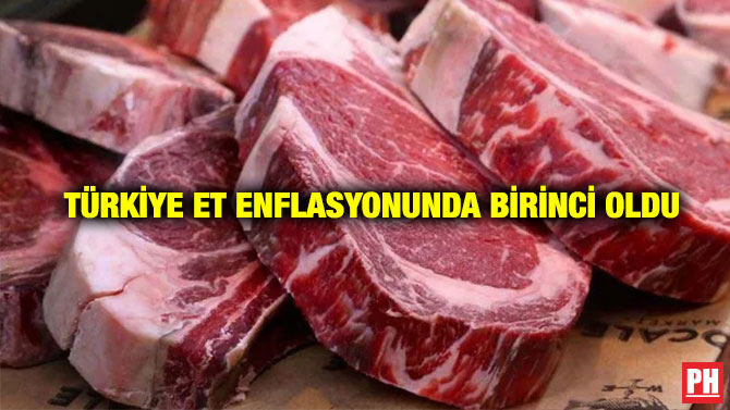Türkiye Et Enflasyonunda Birinci Oldu