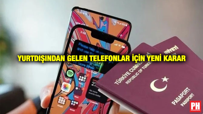 Yurtdışından Gelen Telefonlar İçin Yeni Karar
