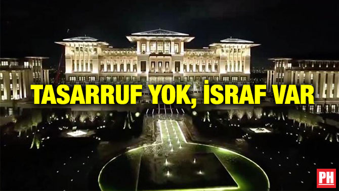 Tasarruf Yok, İsraf Var