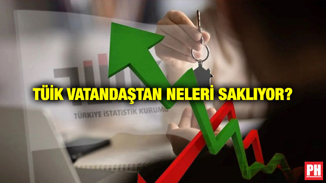 TÜİK Vatandaştan Neleri Saklıyor?