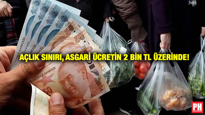 Açlık Sınırı, Asgari Ücretin 2 Bin TL Üzerinde!