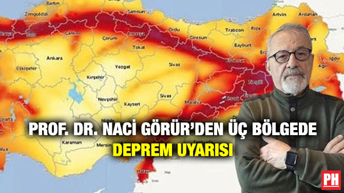 Prof. Dr. Naci Görür’den Üç Bölgede Deprem Uyarısı