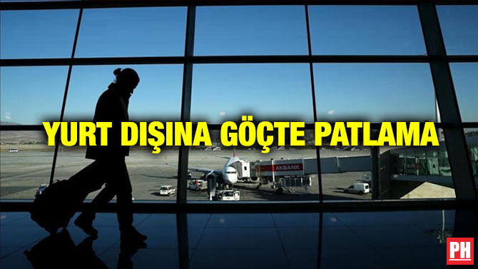 Yurt Dışına Göçte Patlama