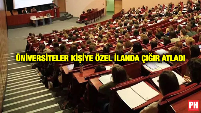 Üniversiteler Kişiye Özel İlanda Çığır Atladı