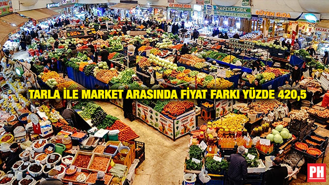 Tarla ile Market Arasında Fiyat Farkı Yüzde 420,5