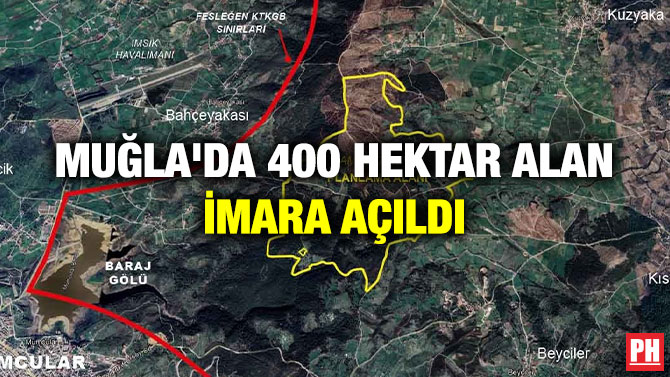 Muğla’da 400 Hektar Alan İmara Açıldı