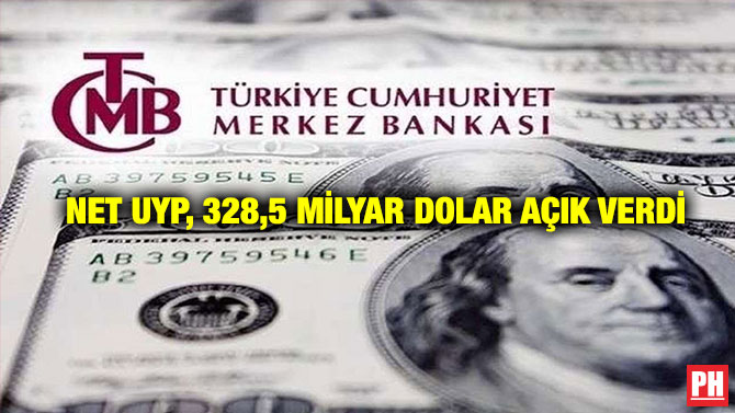 Net UYP, 328,5 Milyar Dolar Açık Verdi