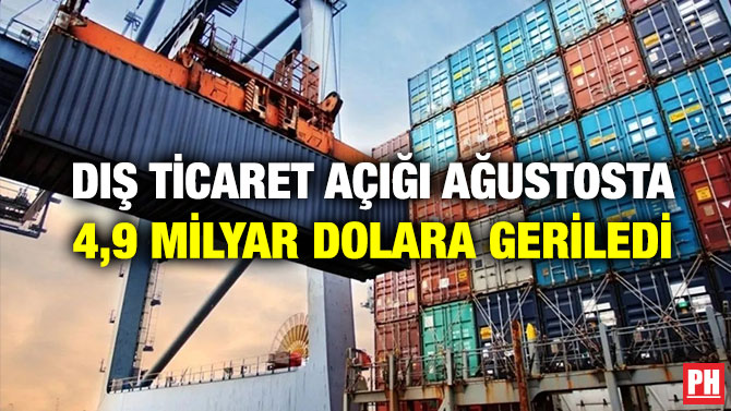 Dış Ticaret Açığı Ağustosta 4,9 Milyar dolara Geriledi