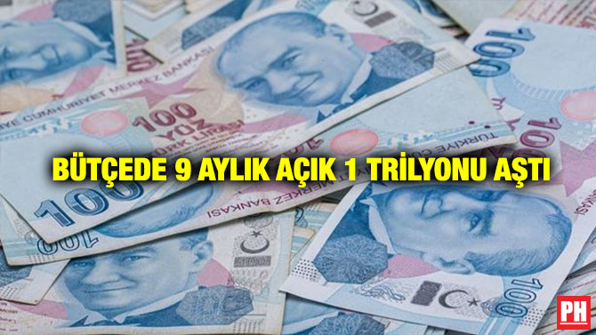 Bütçede 9 Aylık Açık 1 Trilyonu Aştı