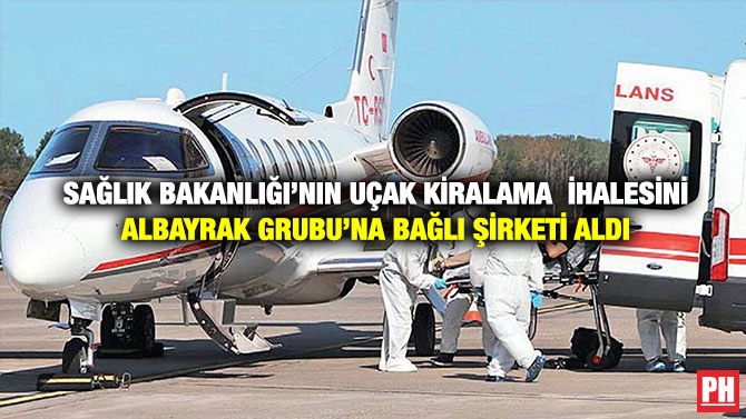 Sağlık Bakanlığı’nın Uçak Kiralama  İhalesini, Albayrak Grubu’na Bağlı Şirketi Aldı