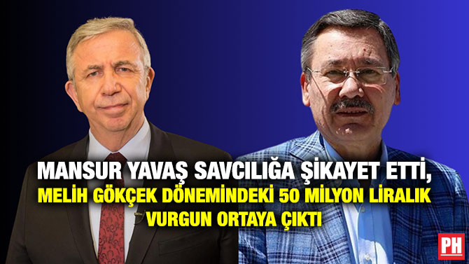 Mansur Yavaş Savcılığa Şikayet Etti, Melih Gökçek Dönemindeki 50 Milyon Liralık Vurgun Ortaya Çıktı