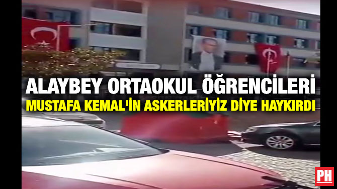 Alaybey Ortaokul Öğrencileri Mustafa Kemal’in Askerleriyiz Diye Haykırdı