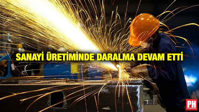 Sanayi Üretiminde Daralma Devam Etti
