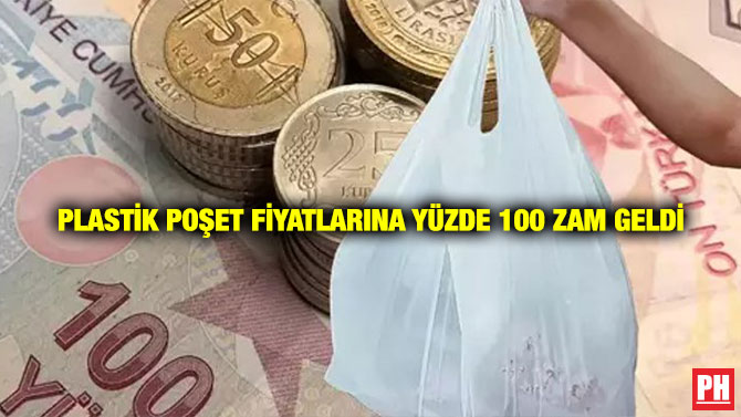 Plastik Poşet Fiyatlarına Yüzde 100 Zam Geldi