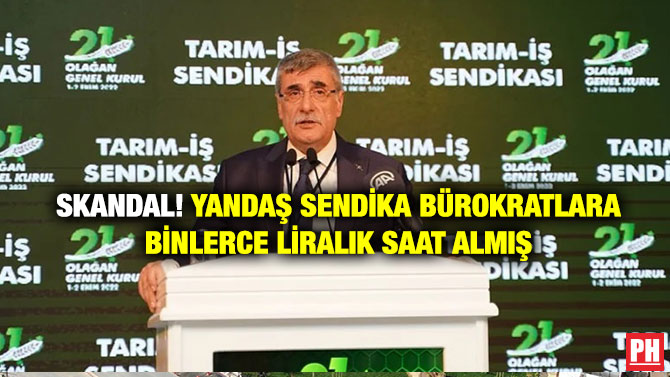 Skandal! Yandaş Sendika Bürokratlara Binlerce Liralık Saat Almış