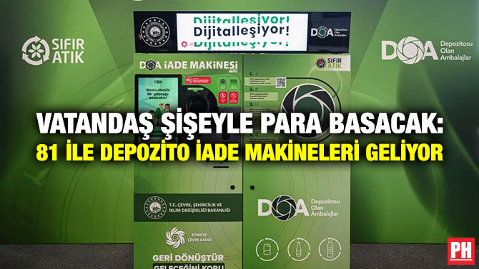 Vatandaş Şişeyle Para Basacak: 81 İle Depozito İade Makineleri Geliyor