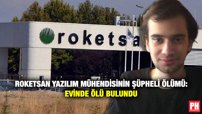 Roketsan Yazılım Mühendisinin Şüpheli Ölümü: Evinde Ölü Bulundu